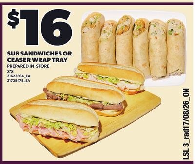 SUB SANDWICHES OR CEASER WRAP TRAY, 3 'S