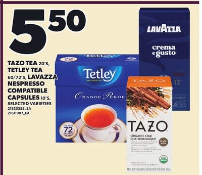 TAZO TEA, 20'S, TETLEY TEA, 60/72'S, LAVAZZA NE…
