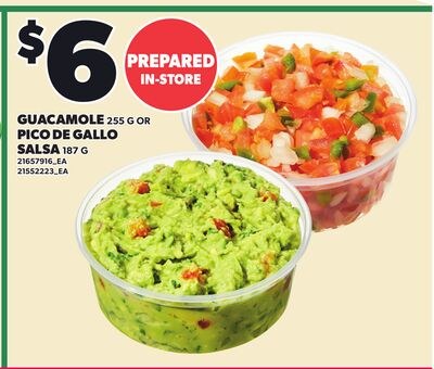 GUACAMOLE, 255 G OR PICO DE GALLO SALSA, 187 G
