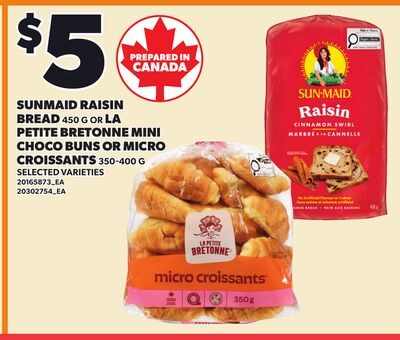 SUNMAID RAISIN BREAD, 450 G OR LA PETITE BRETON…