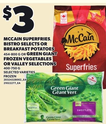 MCCAIN SUPERFRIES, BISTRO SELECTS OR BREAKFAST …