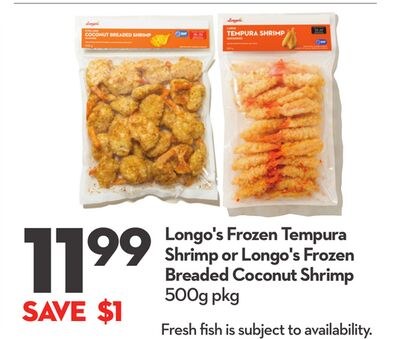 Frozen Tempura Shrimp or Longo's Frozen Breaded…