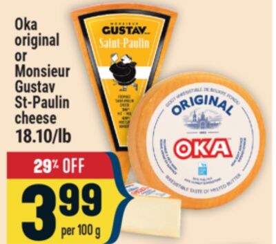Oka original or Monsieur Gustav St-Paulin cheese