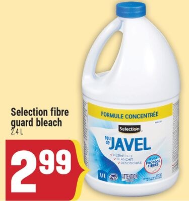Selection fibre guard bleach