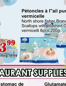 Pétoncles à l'ail purée & vermicelle North shore fisher Brand