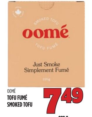 OOMÉ TOFU FUMÉ