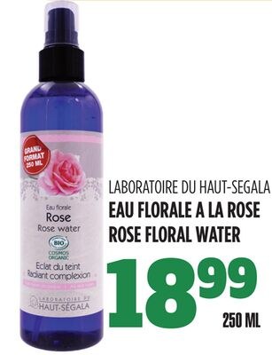 EAU FLORALE À LA ROSE LABORATOIRE DU HAUT-SEGALA