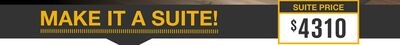 MAKE IT A SUITE!