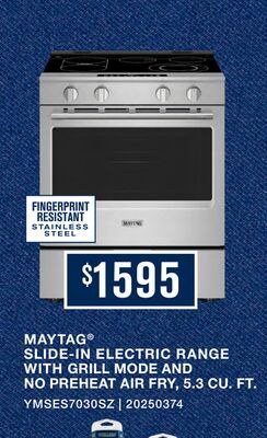 MAYTAG® SLIDE-IN ELECTRIC RANGE WITH GRILL MODE…