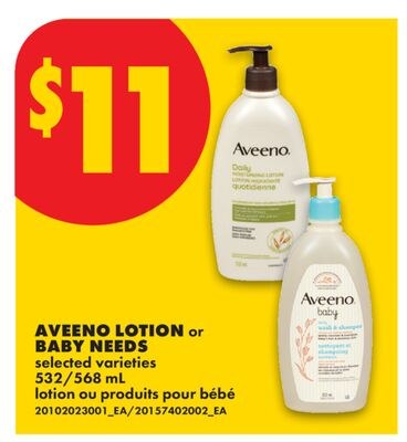 AVEENO LOTION or BABY NEEDS, 532/568 ml