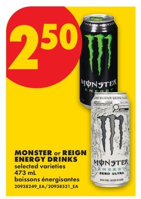 MONSTER OR REIGN ENERGY DRINKS, 473 ML