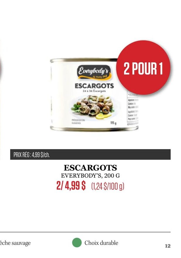 ESCARGOTS EVERYBODY'S