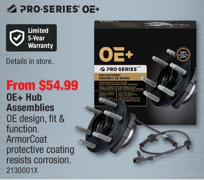 Pro-Series OE + Hub Assemblies