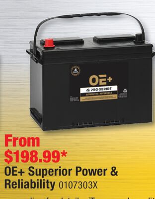 Pro Series OE OE + Superior Power & Reliability