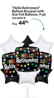 "Hello Retirement" Balloon Bouquet with Star Fo…