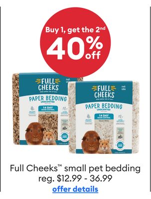 Full Cheeks™ small pet bedding