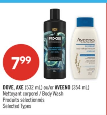 DOVE, AXE (532 mL) ou AVEENO Nettoyant corporel…