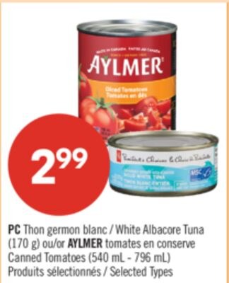 PC Thon germon blanc (170 g) ou AYLMER tomates …