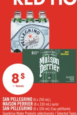 SAN PELLEGRINO (6 x 250 mL), MAISON PERRIER (8 …