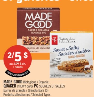 MADE GOOD Biologique, QUAKER CHEWY ou PC SUCRÉE…