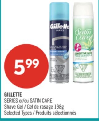 GILLETTE SERIES or SATINE CARE