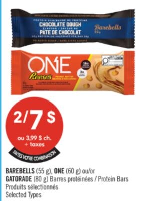 BAREBELLS (55 g), ONE (60 g) ou GATORADE (80 g)…