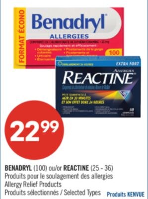 BENADRYL (100) ou/or REACTINE (25 - 36) Produit…