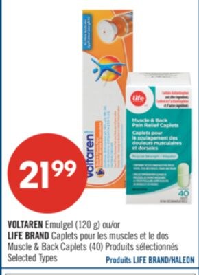 VOLTAREN Emulgel (120 g) ou LIFE BRAND Caplets …