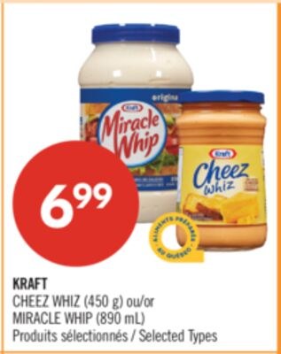 KRAFT CHEEZ WHIZ (450 g) ou MIRACLE WHIP (890 m…