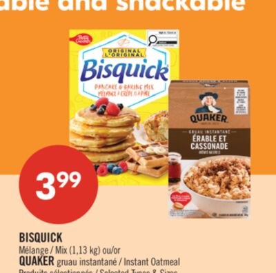 BISQUICK Mélange (1,13 kg) ou QUAKER Gruau inst…