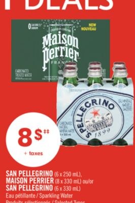 SAN PELLEGRINO (6 x 250 mL), MAISON PERRIER (8 …