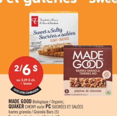 MADE GOOD Biologique, QUAKER CHEWY ou PC SUCRÉE…