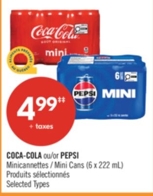 COCA-COLA ou PEPSI Minicannettes (6 x 222 mL)