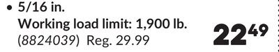 5/16 in. Working load limit: 1,900 lb.