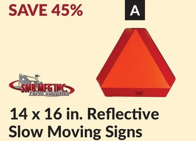 14 x 16 in. Reflective Slow Moving Signs