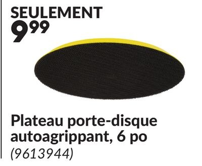 Plateau porte-disque autoagrippant, 6 po