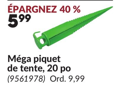 Méga piquet de tente, 20 po