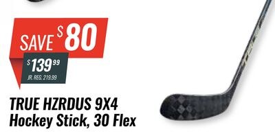 TRUE HZRDUS 9X4 HOCKEY STICK, 30 FLEX JR.