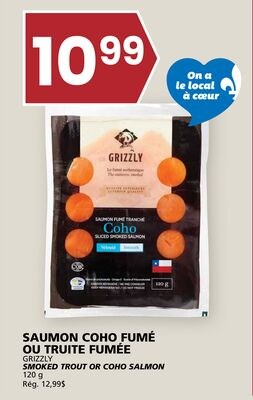 SAUMON COHO FUMÉ OU TRUITE FUMÉE GRIZZLY