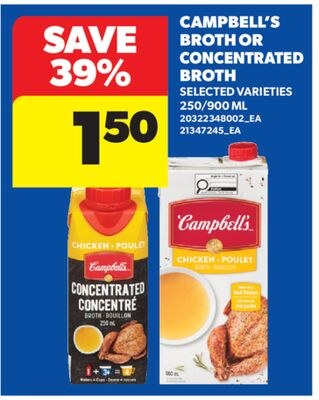 CAMPBELL'S BROTH OR CONCENTRATED BROTH, 250/900…