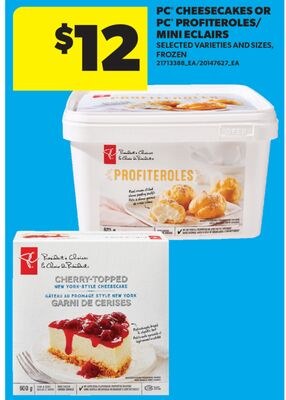 PC® CHEESECAKES OR PC® PROFITEROLES/ MINI ECLAI…