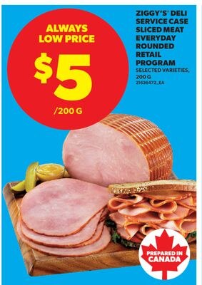 ZIGGY'S DELI SERVICE CASE SLICED MEAT EVERYDAY …