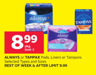 ALWAYS or TAMPAX Pads, Liners or Tampons