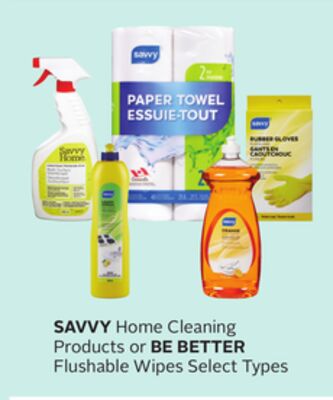 SAVVY Home Cleaning Products or BE BETTER Flush…