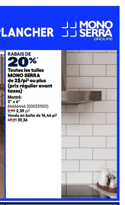 Toutes les tuiles MONO SERRA de 25/pf ou plus