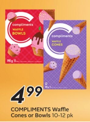 COMPLIMENTS Waffle Cones or Bowls