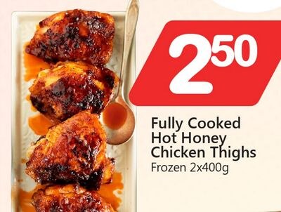 Fully Cooked Hot Honey Chicken Thighs