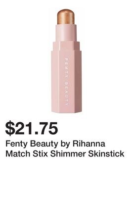 Fenty Beauty by Rihanna Match Stix Shimmer Skin…