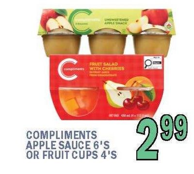 COMPLIMENTS APPLE SAUCE 6'S OR FRUIT CUPS 4'S