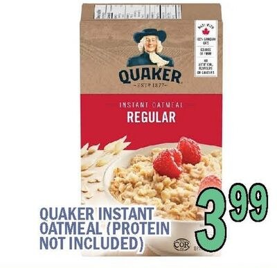 QUAKER INSTANT OATMEAL (PROTEIN NOT INCLUDED)